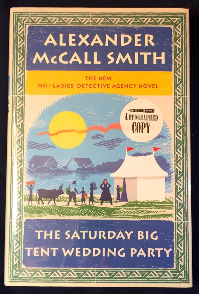 Item #2862 THE SATURDAY BIG TENT WEDDING PARTY. Alexander McCall Smith.