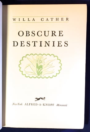 OBSCURE DESTINIES; Three New Stories of the West