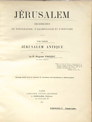 JERUSALEM ANTIQUE / JERUSALEM NOUVELLE; Researches de Topographie, D'Archéologie et d'Histoire