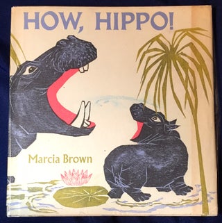 Item #2965 HOW, HIPPO! Marcia Brown