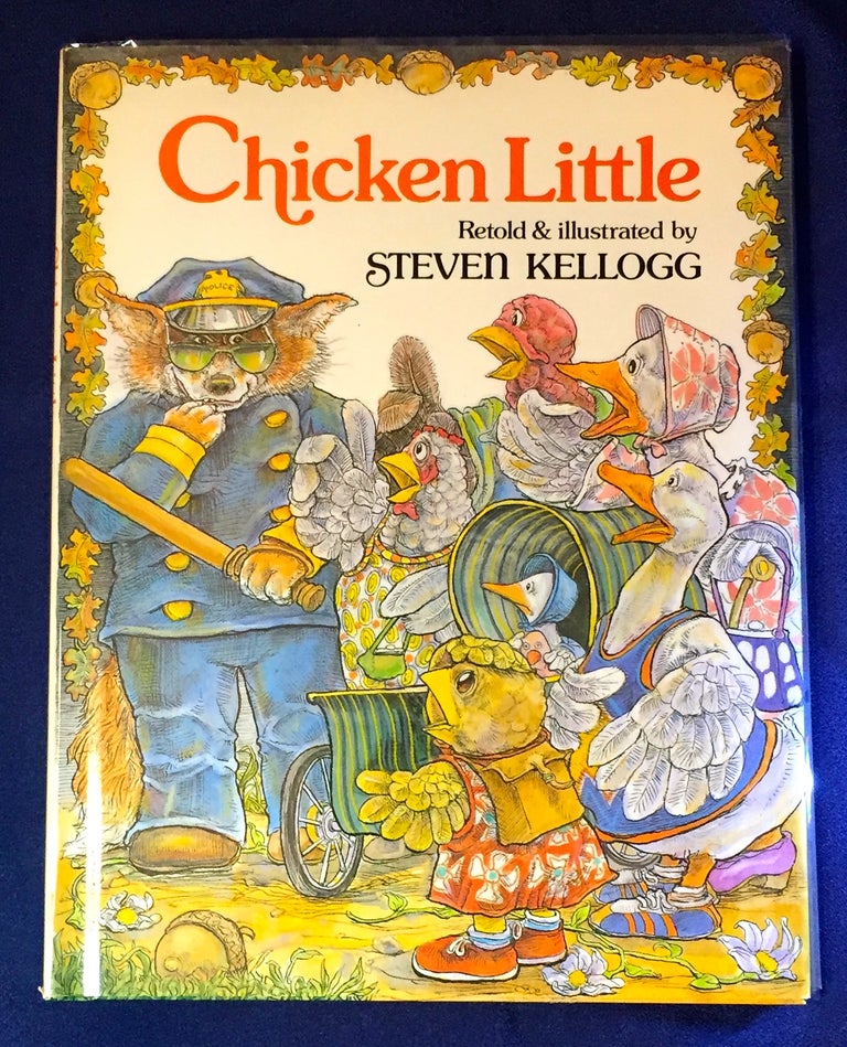 Item #3004 CHICKEN LITTLE; Retold & illustrated by STEVEN KELLOGG. Steven Kellogg.