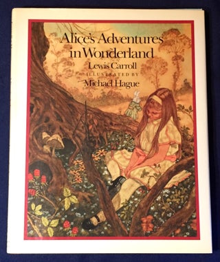 Item #3022 ALICE'S ADVENTURES IN WONDERLAND; Selected and Illustrated by Michael Hague. Lewis...