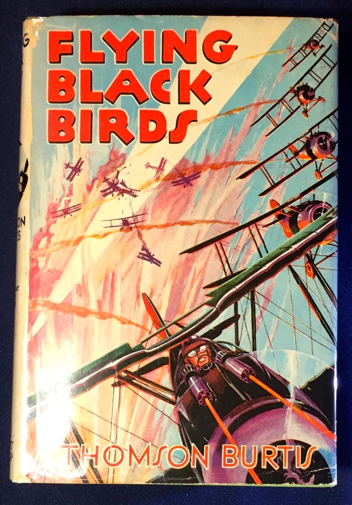 Item #3042 FLYING BLACK BIRDS; By THOMSON BURTIS / Illustrated by J. Clemens Gretta. Thomson Burtis.