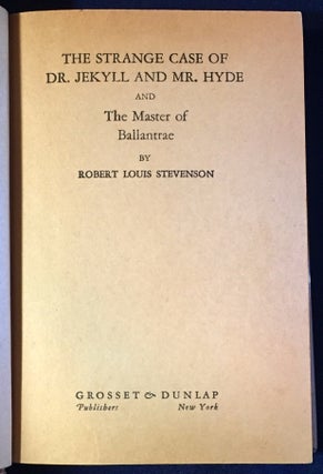 THE STRANGE CASE OF DR. JEKYLL AND MR. HYDE; and The Master of Ballantrae
