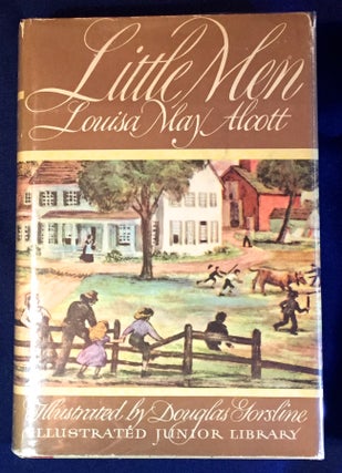 Item #3052 LITTLE MEN; Life at Plainfield with Jo's Boys / Illustrated by Douglas W. Gorsline....