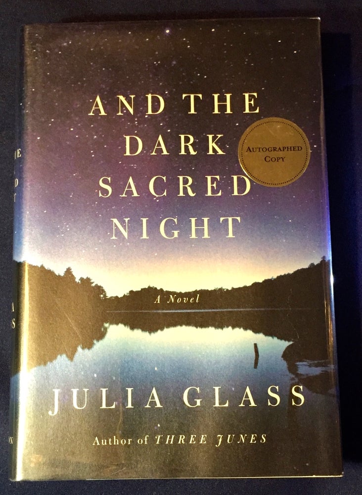 Item #3080 AND THE DARK SACRED NIGHT; A Novel. Julia Glass.