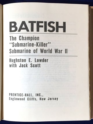 BATFISH; The Champion "Submarine-Killer" of World War II
