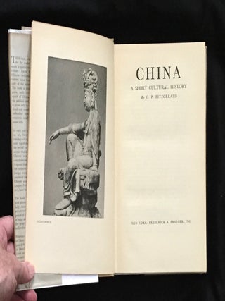 CHINA; A Short Cultural History