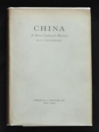 CHINA; A Short Cultural History