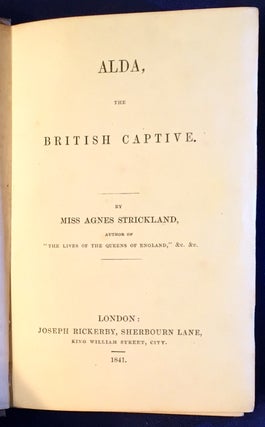 ALDA,; The British Captive / By Miss Agnes Strickland
