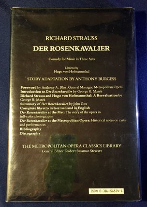 DER ROSENKAVALIER; Comedy for Music in Three Acts / Libretto by Hugo Von Hofmannsthal / Story Adaptation by ANTHONY BURGESS / Introduction by George R. Marek / General Editor Robert Sussman Stewart