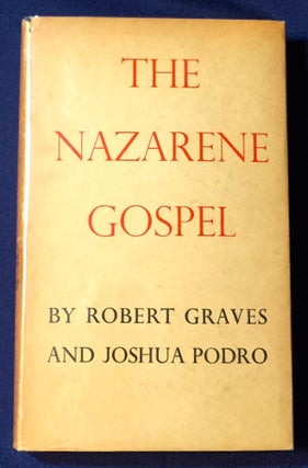 Item #3293 THE NAZARENE GOSPEL; by ROBERT GRAVES and JOSHUA PODRO / Being PART III (text only) /...