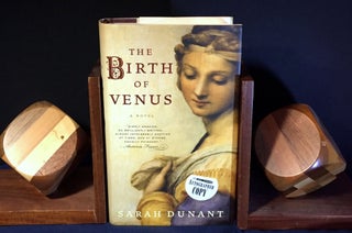 Item #3308 THE BIRTH OF VENUS; a novel. Sarah Dunant