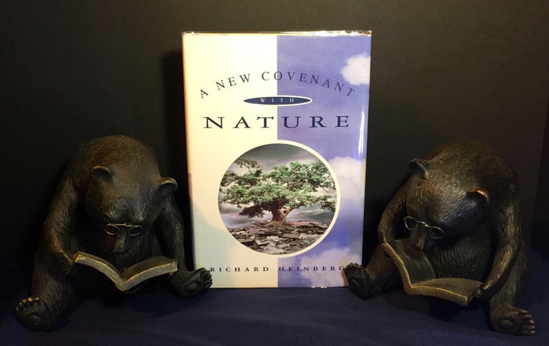 Item #3351 A NEW COVENANT WITH NATURE; Notes on the End of Civilization and the Renewal of culture. Richard Heinberg.