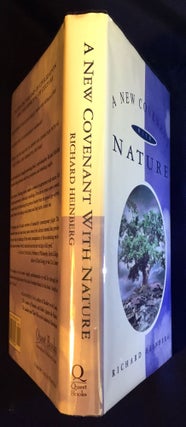 A NEW COVENANT WITH NATURE; Notes on the End of Civilization and the Renewal of culture