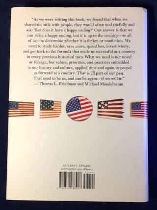 THAT USED TO BE US; How America fell behind in the world it invented and how we can come back