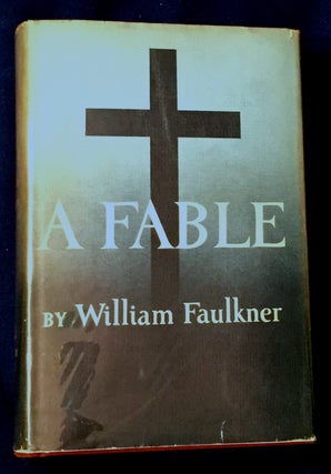 Item #3419 A FABLE. William Faulkner