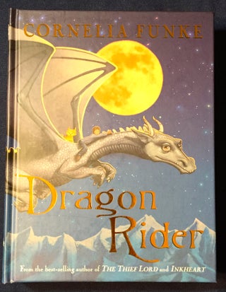 Item #3420 DRAGON RIDER; Translated by Anthea Bell. Cornelia Funke