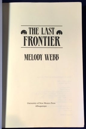 THE LAST FRONTIER; A History of the Yukon Basin of Canada and Alaska