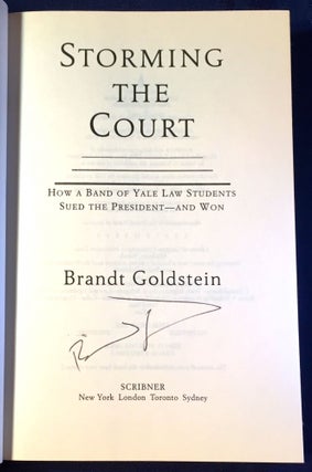 STORMING THE COURT; How a Band of Yale Law Students Sued the President -- AND WON