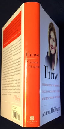 THRIVE; The Third Metric to Redefining Success and Creating a Life of Well-being, Wisdom, and Wonder