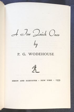 A FEW QUICK ONES; by P. G. WODEHOUSE