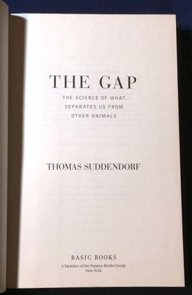 THE GAP; The Science of What Separates Us from Other Animals