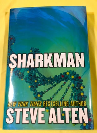Item #3719 SHARKMAN. Steve Alten