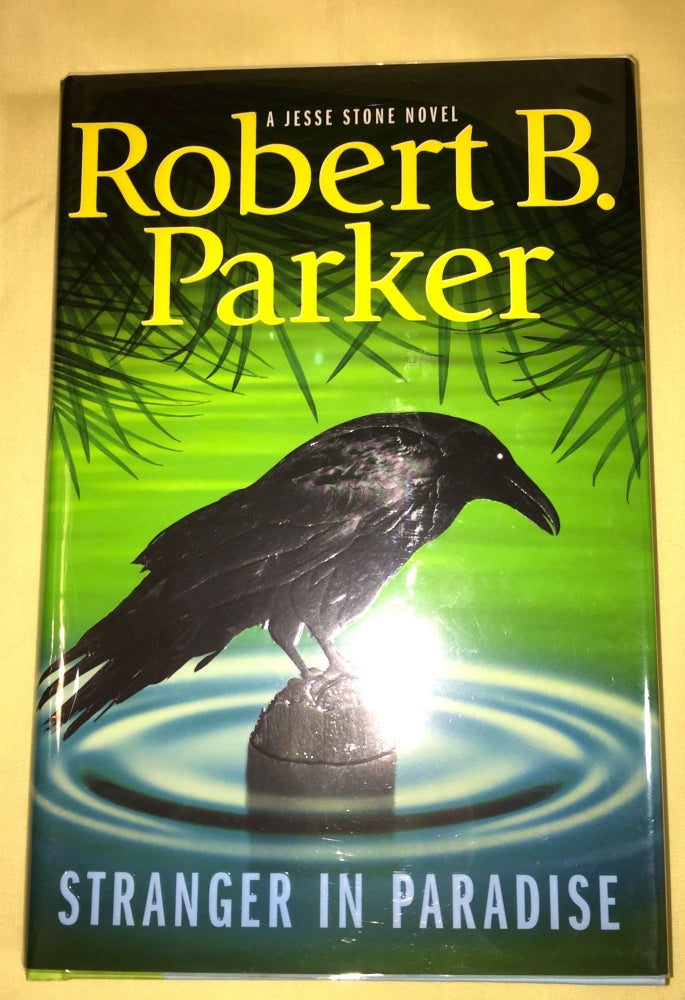 Item #3721 STRANGER IN PARADISE; A Jesse Stone Novel. Robert B. Parker.