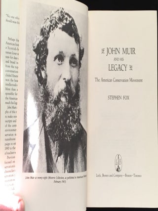 JOHN MUIR AND HIS LEGACY; The American Conservation Movement