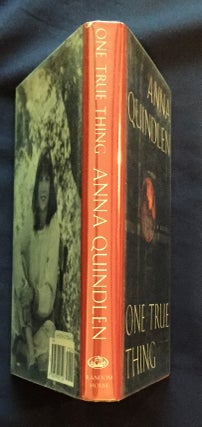 ONE TRUE THING; A Novel / Anna Quindlen