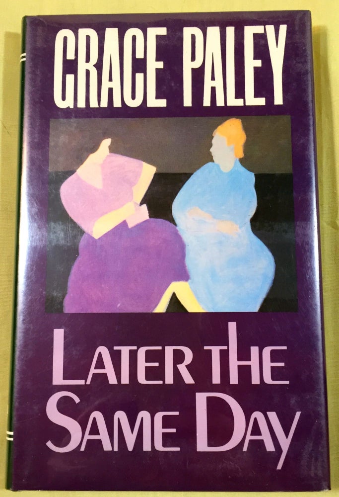 Item #3777 LATER THE SAME DAY. Grace Paley.
