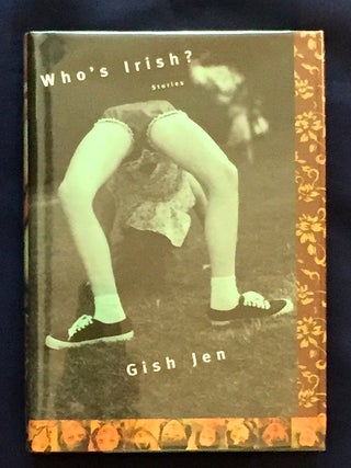 Item #3808 WHO'S IRISH?; Stories / Gish Jen. Gish Jen