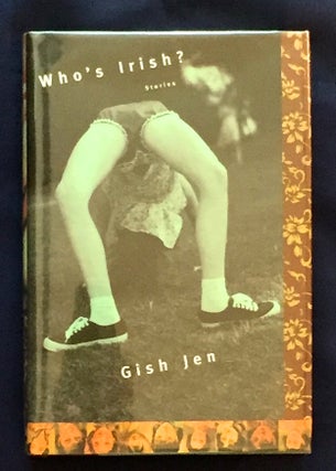 Item #3808 WHO'S IRISH?; Stories / Gish Jen. Gish Jen