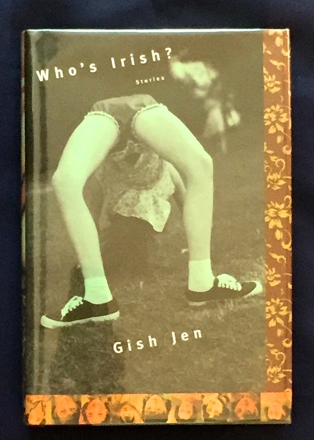 Item #3808 WHO'S IRISH?; Stories / Gish Jen. Gish Jen.