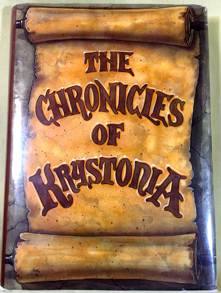 Item #3919 THE CHRONICLES OF KRYSTONIA; Translated by Beau Dix and Mark Scott [Illustrated by Mark Newman]. Beau Dix, Mark Scott.