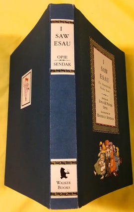 I SAW ESAU; The Schoolchild's Pocket Book / Edited by Iona & Peter Opie / Illustrated by Maurice SENDAK