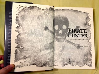 THE PIRATE HUNTER; The True Story of Captain Kidd