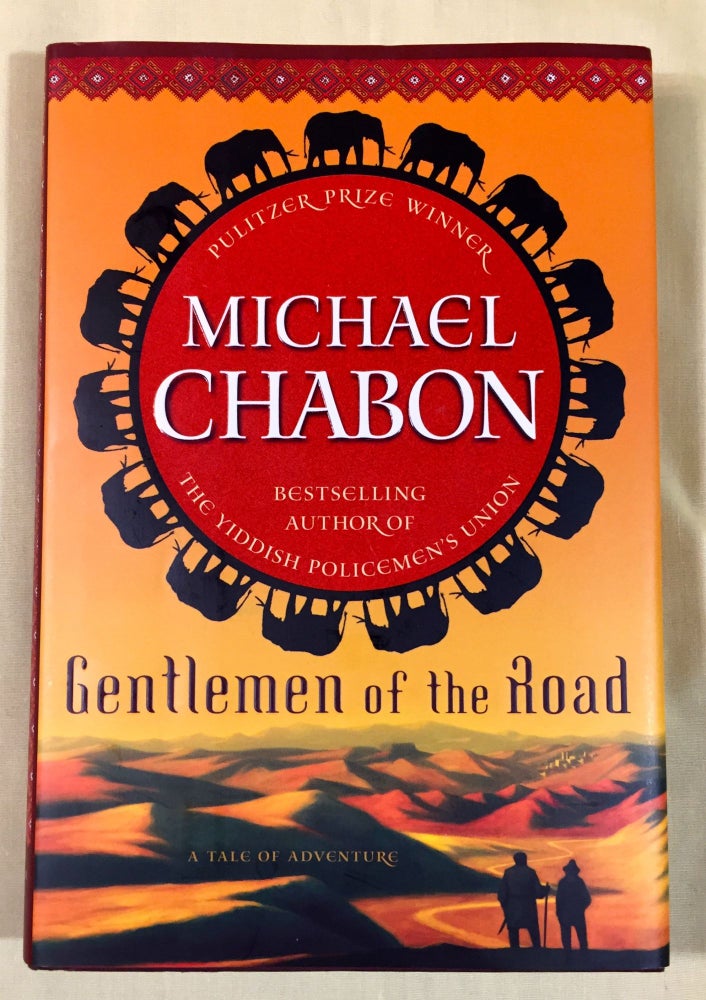 Item #3977 GENTLEMEN OF THE ROAD; A Tale of Adventure. Michael Chabon.