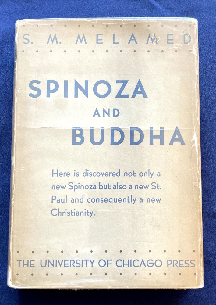 Item #3982 SPINOZA AND BUDDHA; Visions of a Dead God. S. M. Melamed.