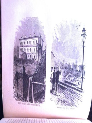 CHICAGO AND THE GREAT CONFLAGRATION; with Numerous Illustrations by Chapin & Gulick from Photographic Views Taken on the Spot
