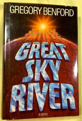 Item #4006 GREAT SKY RIVER. Gregory Benford