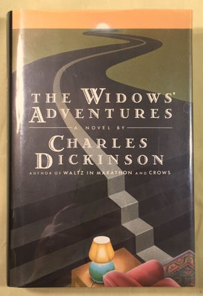 Item #4010 THE WIDOWS' ADVENTURES. Charles Dickinson