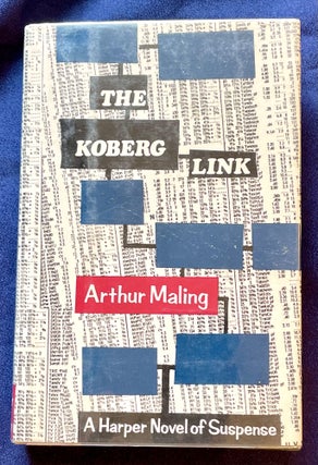 Item #4054 THE KOBERG LINK. Arthur Maling