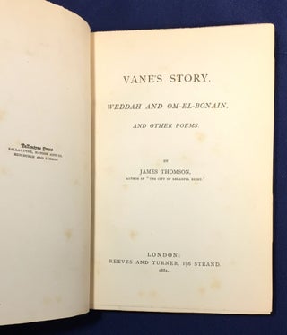 Item #4090 VANE'S STORY; Weddah and Om-El-Bonain, and Other Poems / By James Thomson. James Thomson