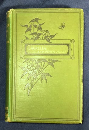 Item #4092 LAURELLA ; And Other Poems. John Todhunter