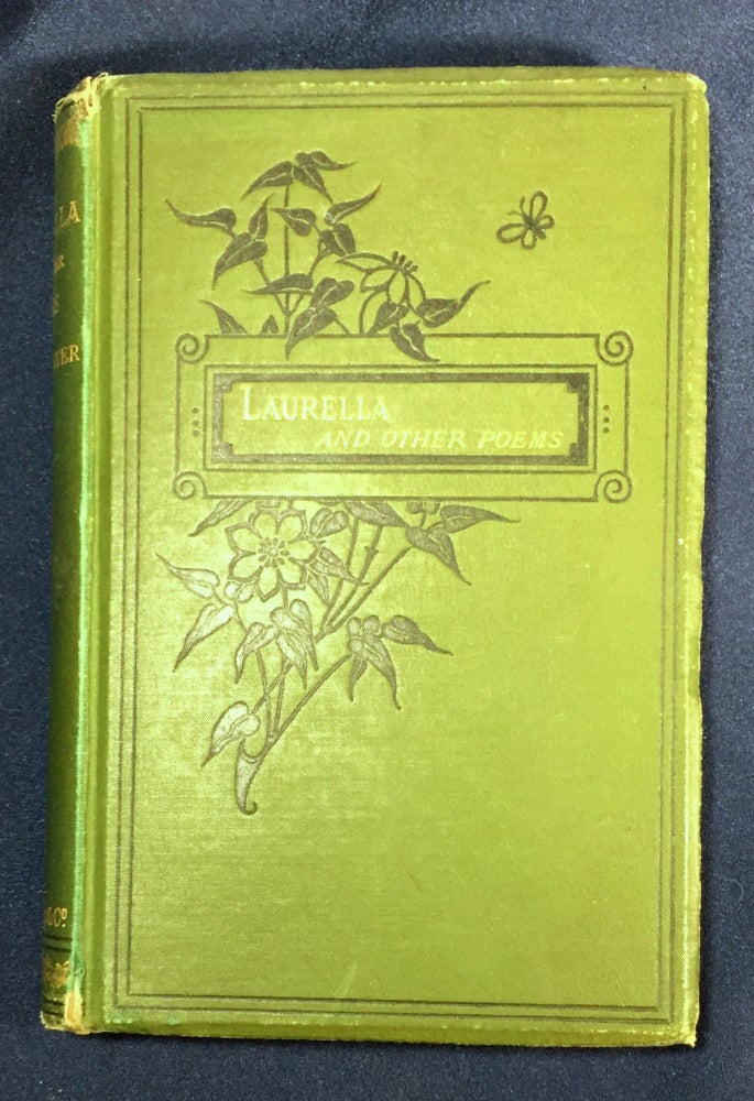 Item #4092 LAURELLA ; And Other Poems. John Todhunter.