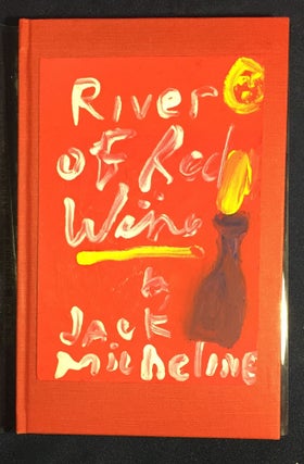 Item #4093 RIVER OF RED WINE; and other poems / with an introduction by Jack Kerouac. Jack Micheline