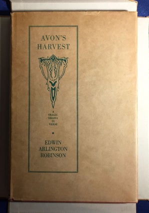 Item #4096 AVON'S HARVEST; By Edwin Arlington Robinson. Edwin Arlington Robinson