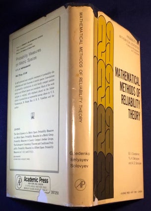 MATHEMATICAL METHODS OF RELIABILITY THEORY; Translated by Scripta Technica, Inc. / Translation edited by Richard E. Barlow